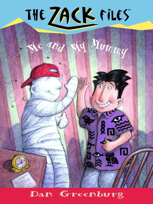Title details for Me and My Mummy by Dan Greenburg - Available